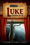 Jesus 101: Luke Salvation for All