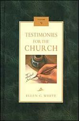 Testimonies for the Church Volume 9
