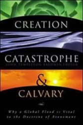 Creation, Catastrophe, and Calvary